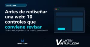 Antes de rediseñar una web: 10 controles que conviene revisar - Diseño Web