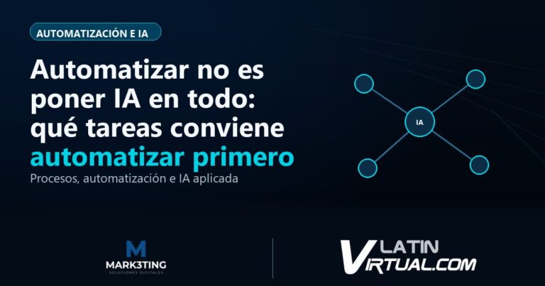 Automatizar no es poner IA en todo: qué tareas conviene automatizar primero - Automatización e IA