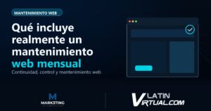 Qué incluye realmente un mantenimiento web mensual - Mantenimiento Web