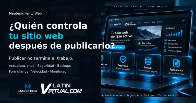 ¿Quién controla su sitio web después de publicarlo? Mantenimiento web