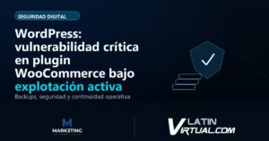 WordPress: vulnerabilidad crítica en plugin WooCommerce bajo explotación activa - Seguridad Digital